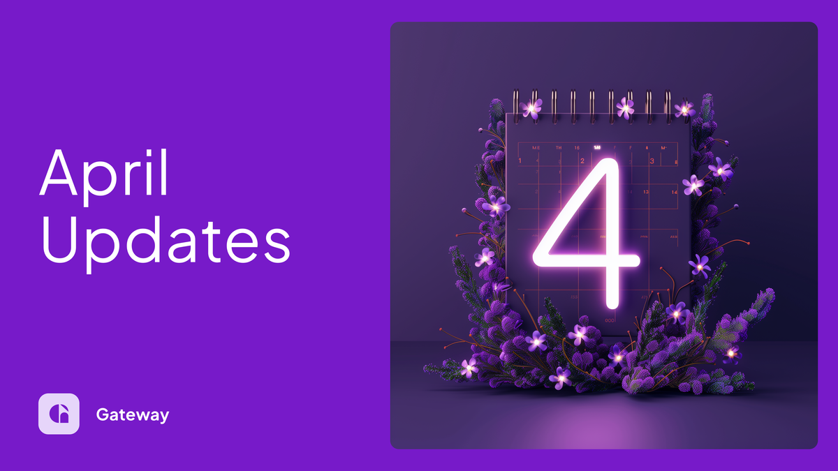 Gateway Monthly Update: Gearing Up for the Future of Data Ownership