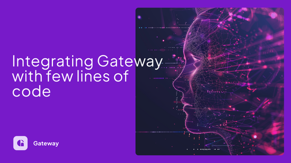 Getting Started with Gateway within mins